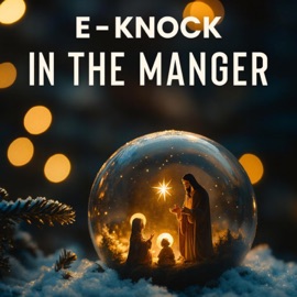 In the Manger E-Knock