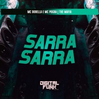 Sarra Sarra - Single - The Mafia, Mc Dobella & MC Pogba