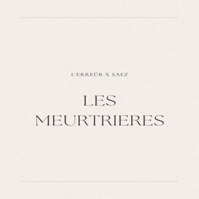 Les meurtrières - Single