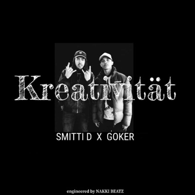 Kreativität (feat. Goker) - Single
