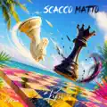 SCACCO MATTO