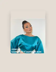 Listen to Eugena Aliu, watch music videos, read bio, see tour dates & more!