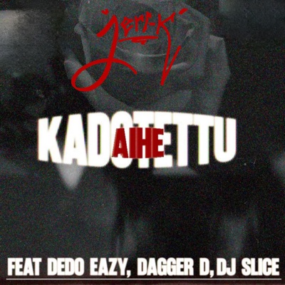 Kadotettu aihe (feat. Dedo Eazy, Dagger D & DJ Slice) - Single