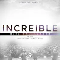 Increíble — Miel San Marcos