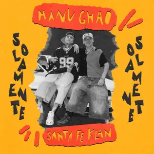 Manu Chao & Santa Fe Klan – Solamente – Single (2025)