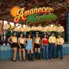 Amanecer Norteño - Triste Adiós