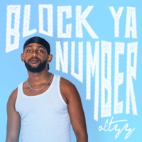 BLOCK YA NUMBER - Single - Oltyy