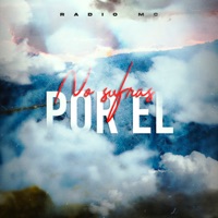 No Sufras por Él - Single - Radio MC