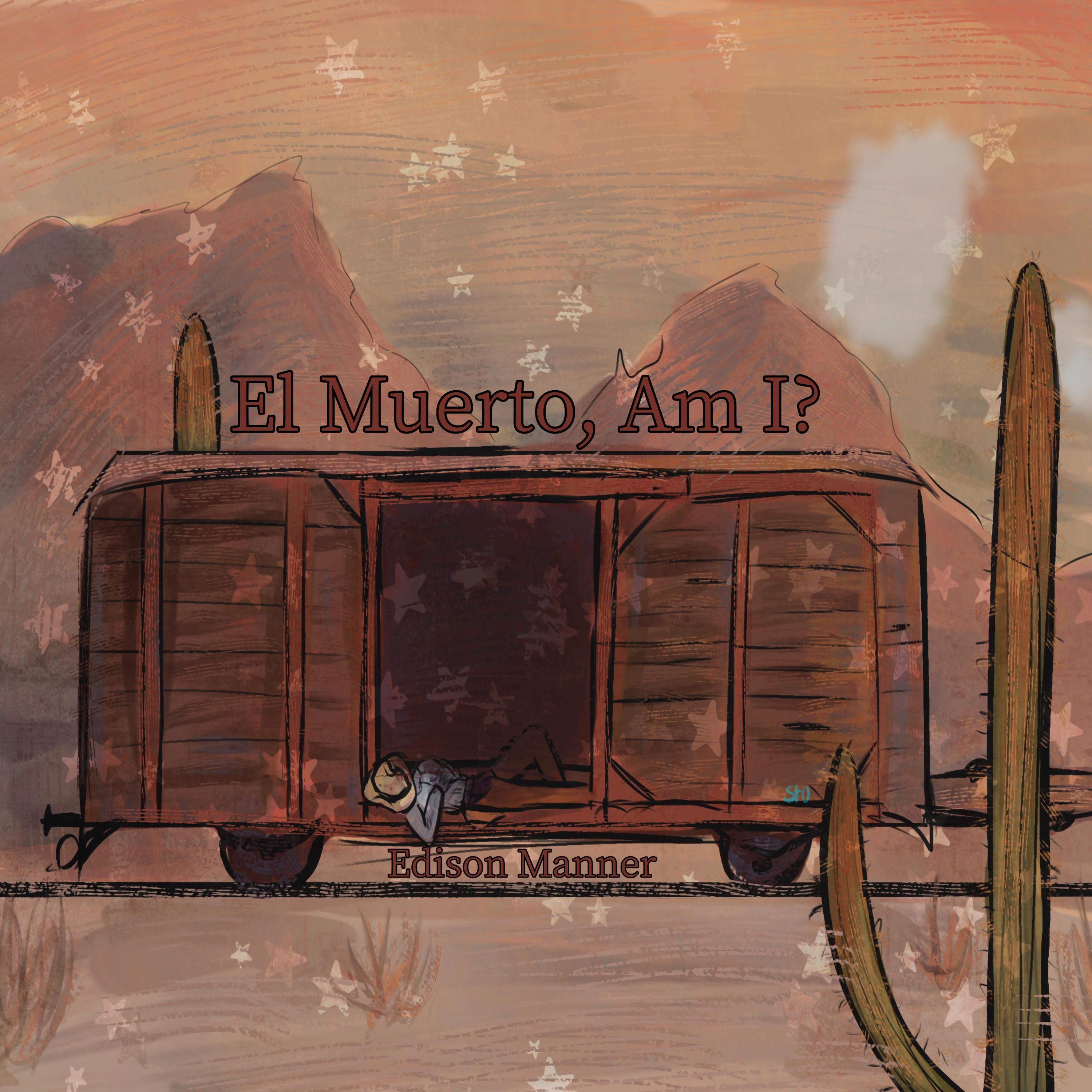 El Muerto, Am I? - Single