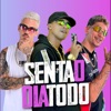 Senta o Dia Todo - Single