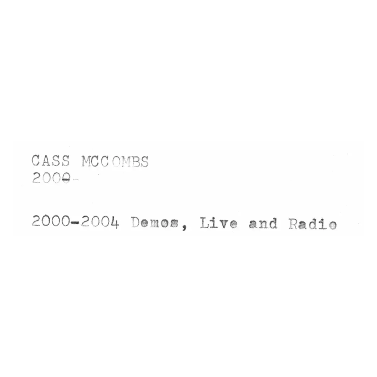 Cass McCombs - 2000-2004 Demos, Live and Radio (2024) [iTunes Plus AAC M4A]-新房子