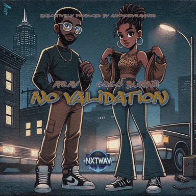 No Validation (feat. A'ray) - Single