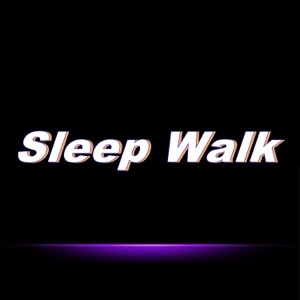 Sleep Walk - Single