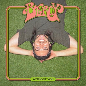 Without You (feat. Nether Hour & Louisiana Surf Department) - Single
