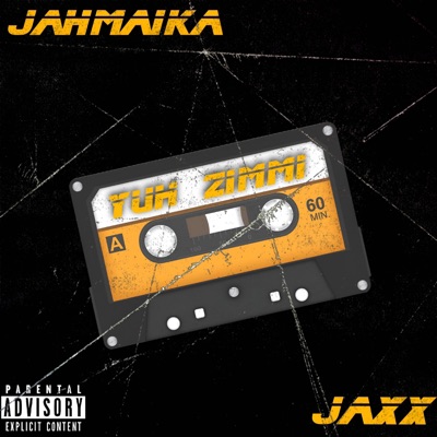 Yuh Zimmi (feat. Jaxx) - Single