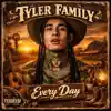 Tyler Family Every Day