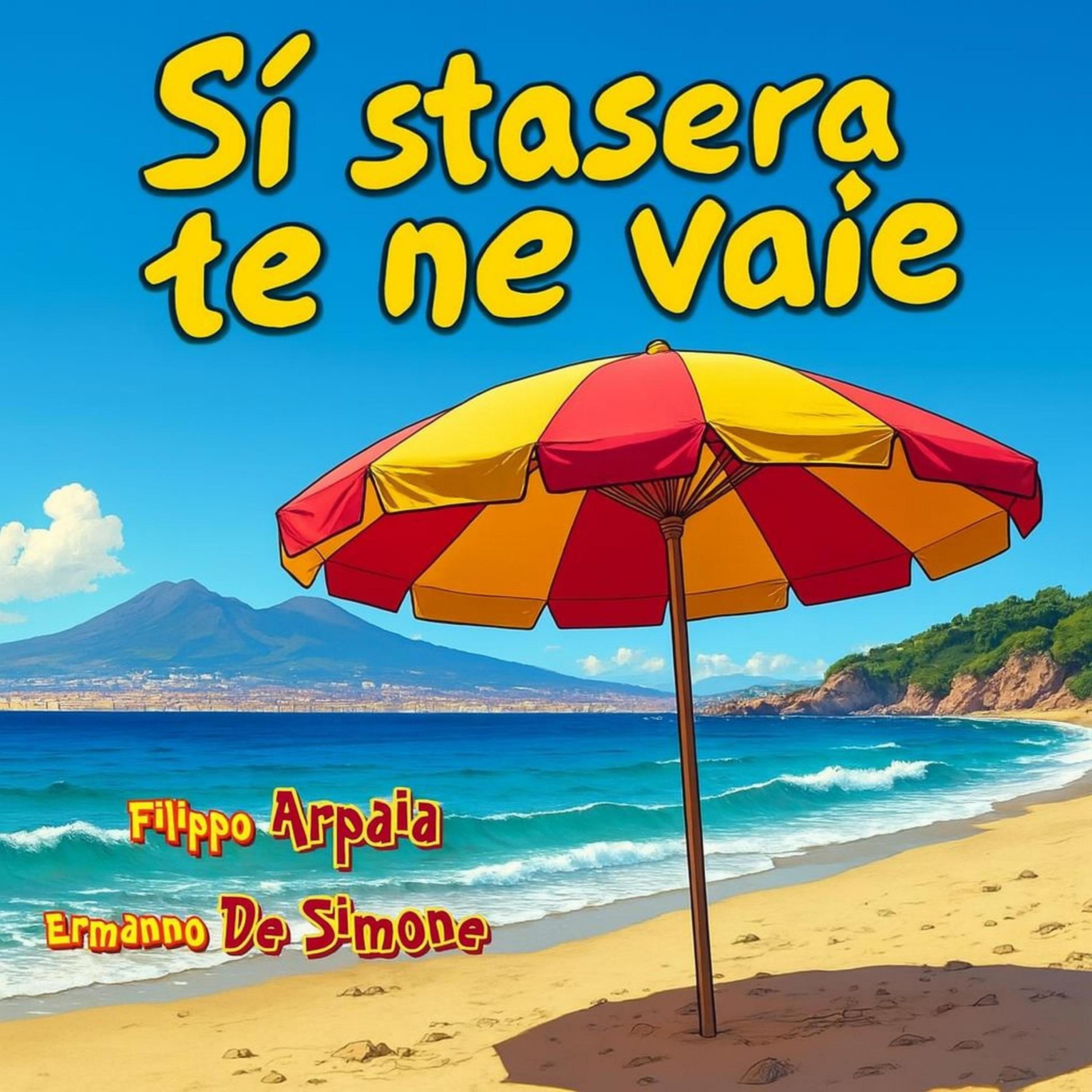 sì stasera te ne vai - Single