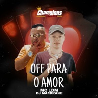 Off para o Amor - Single - Mc LDM