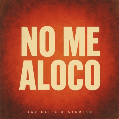 NO ME ALOCO - Single