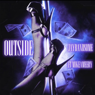 Outside (feat. mikeameery) - Single
