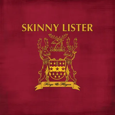 Listen to Forge & Flagon by Skinny Lister
