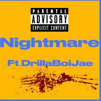 NightMare - Single - DrillaBoiJae
