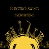 Electro Swing Everywhere - Single