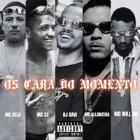 Os Cara do Momento (feat. MC VELA) - Single - MC SS, MC Allanzera, MC Will DG & Dj Xavi