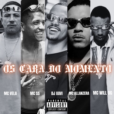 Os Cara do Momento (feat. MC VELA) - Single