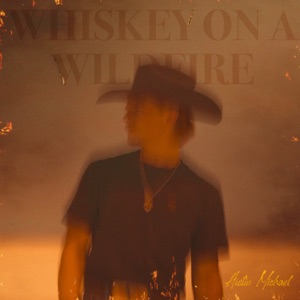 Austin Michael - Whiskey On A Wildfire - Line Dance Chorégraphe