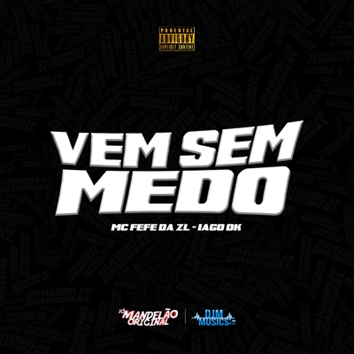 Vem Sem Medo - Single