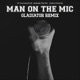 Man on the Mic Gladiator Remix Single
