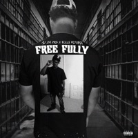 Free Fully (feat. Fully Active) - EP - Aj Da Pro