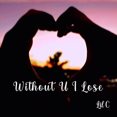 Without U I Lose - Single
