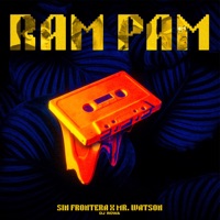 Ram Pam - Single - djrowa, Sin Frontera & MrWatson