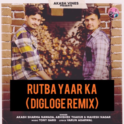 Rutba Yaar Ka (Digloge Remix) - Single