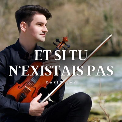 Et Si Tu N'existais Pas
