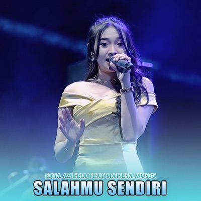 Salahmu Sendiri (feat. Mahesa Music) - Single
