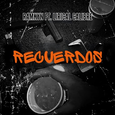 Recuerdos (feat. Lirical Calibre) - Single