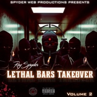 Lethal Bars Takeover: Volume 2 - Rey Spyder