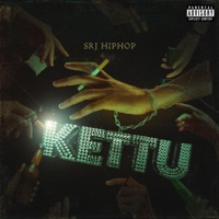 KETTU - Single - SRJ Hiphop