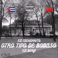 OTRO TIPO DE BOBASO (feat. BENYI) - Single - El Cacharrito