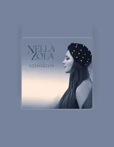 Listen to Nella Zola, watch music videos, read bio, see tour dates & more!