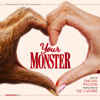 Your Monster (Original Motion Picture Soundtrack) - Timothy Williams