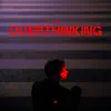 OVERTHINKING