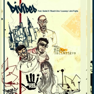 Divided (feat. Jeni Fujita, Che Uno, Louwop & Sadat X) - Single