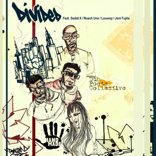Divided (feat. Jeni Fujita, Che Uno, Louwop & Sadat X) - Single