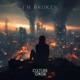 I m Broken Single