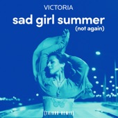 sad girl summer (not again) [Tribbs Remix] artwork