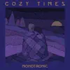 Cozy Times